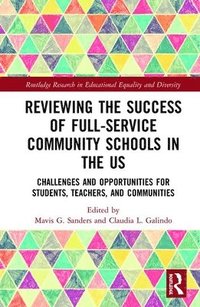 bokomslag Reviewing the Success of Full-Service Community Schools in the US
