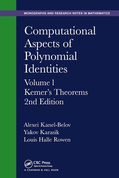 Alexei Kanel-Belov, Yakov Karasik, Louis Halle Rowen - Computational Aspects of Polynomial Identities, Häftad