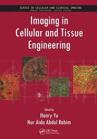 bokomslag Imaging in Cellular and Tissue Engineering