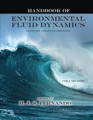 Handbook of Environmental Fluid Dynamics, Volume One 1