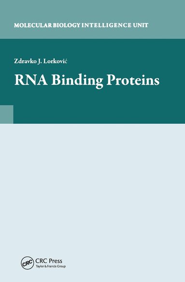 Zdravko Lorkovic - RNA Binding Proteins, Häftad