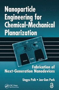 bokomslag Nanoparticle Engineering for Chemical-Mechanical Planarization