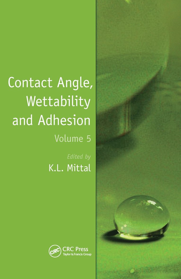 Contact Angle, Wettability and Adhesion, Volume 5 1