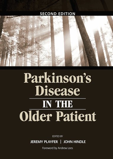 Dr Jeremy R Playfer, John Hindle - Parkinson's Disease in the Older Patient, Häftad