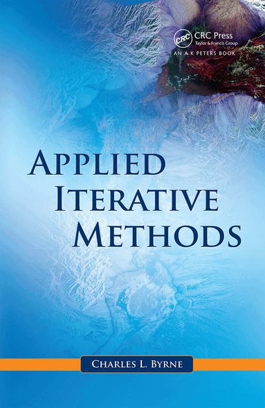 Charles L. Byrne - Applied Iterative Methods, Häftad