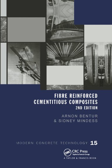 Arnon Bentur, Sidney Mindess, Routledge - Fibre Reinforced Cementitious Composites, Häftad