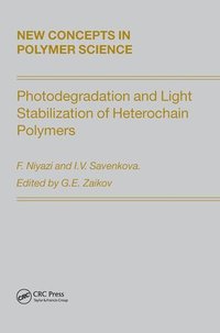 bokomslag Photodegradation and Light Stabilization of Heterochain Polymers
