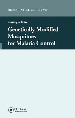 Genetically Modified Mosquitoes for Malaria Control 1