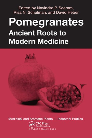 David Heber, Risa N. Schulman, Navindra P. Seeram - Pomegranates, Häftad