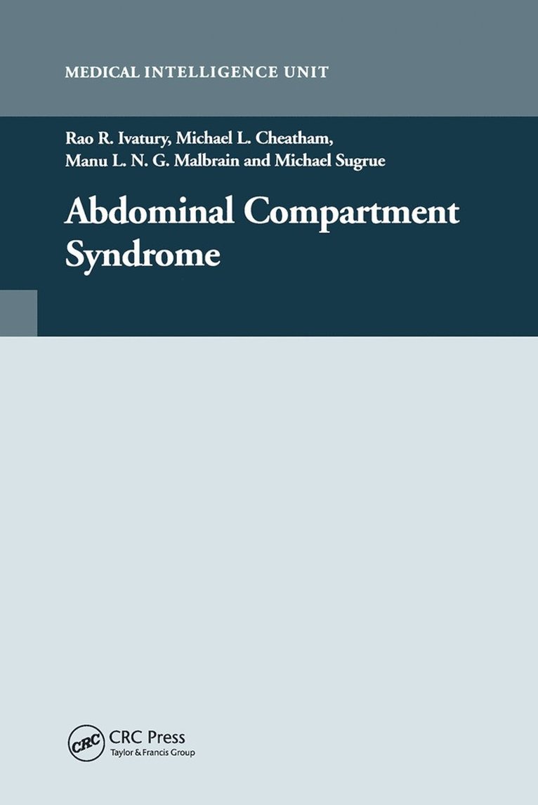 Rao Ivatury - Abdominal Compartment Syndrome, Häftad