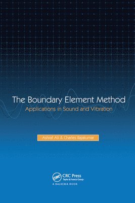 A. Ali, C. Rajakumar - Boundary Element Method, Häftad