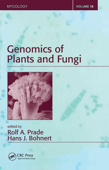 Rolf A. Prade, Hans J. Bohnert - Genomics of Plants and Fungi, Häftad