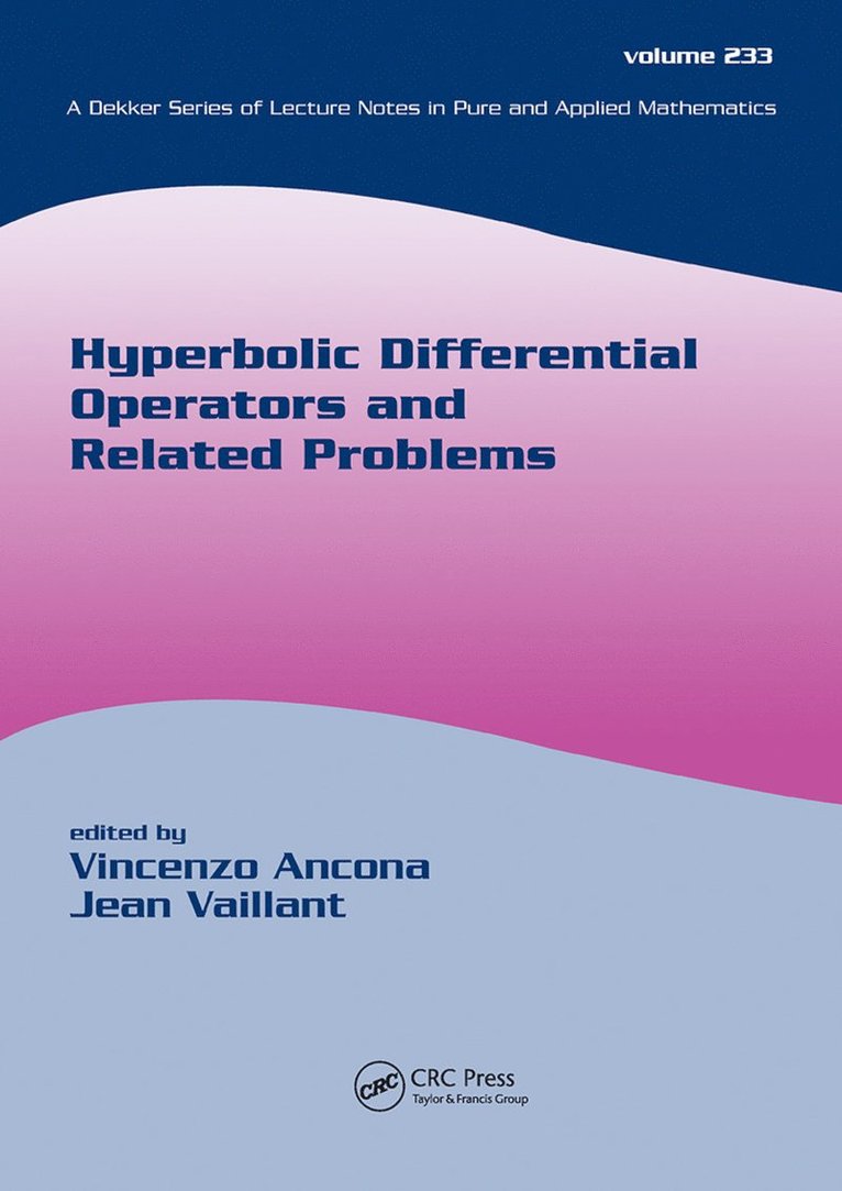 Hyperbolic Differential Operators And Related Problems 1