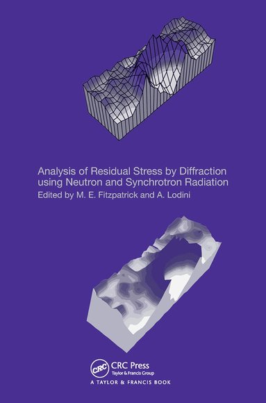 bokomslag Analysis of Residual Stress by Diffraction using Neutron and Synchrotron Radiation