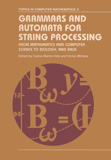 Carlos Martin-Vide, Victor Mitrana - Grammars and Automata for String Processing, Häftad