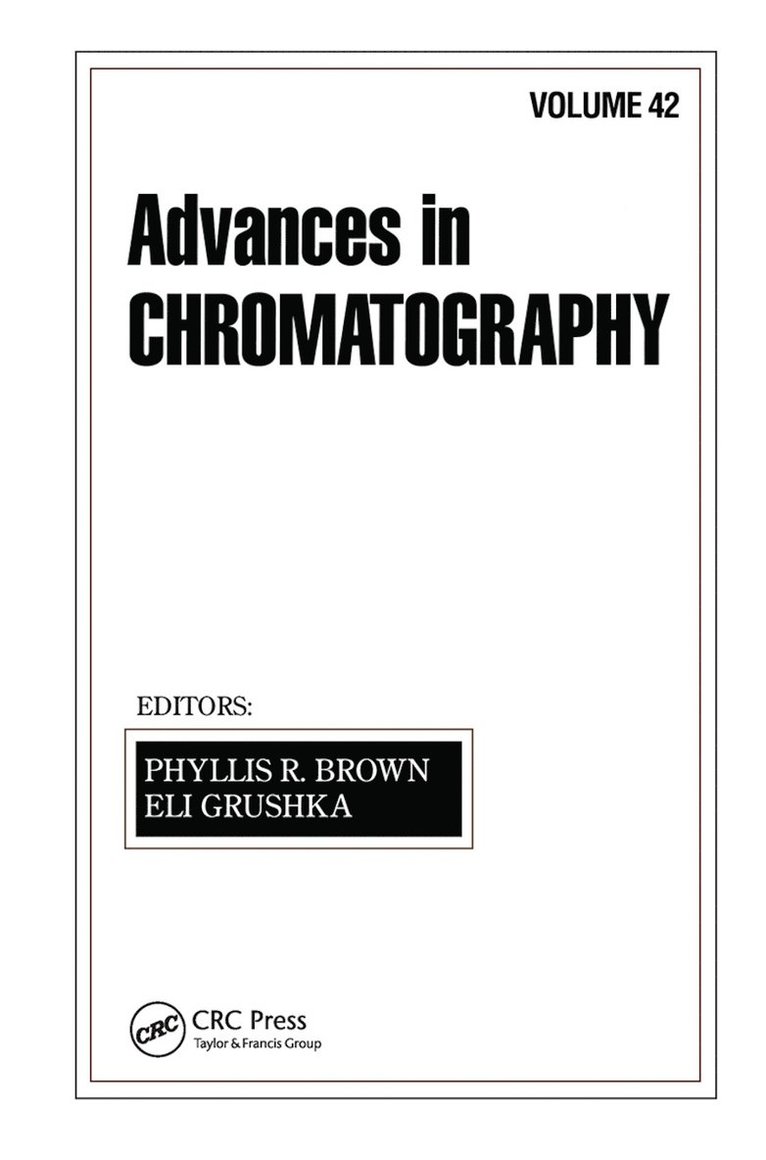 Phyllis R. Brown, Eli Grushka - Advances in Chromatography, Häftad