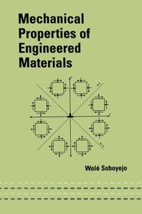 bokomslag Mechanical Properties of Engineered Materials