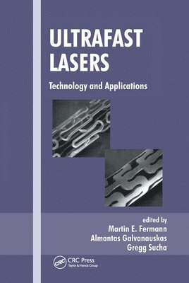 Martin E. Fermann, Almantas Galvanauskas, Gregg Sucha - Ultrafast Lasers, Häftad