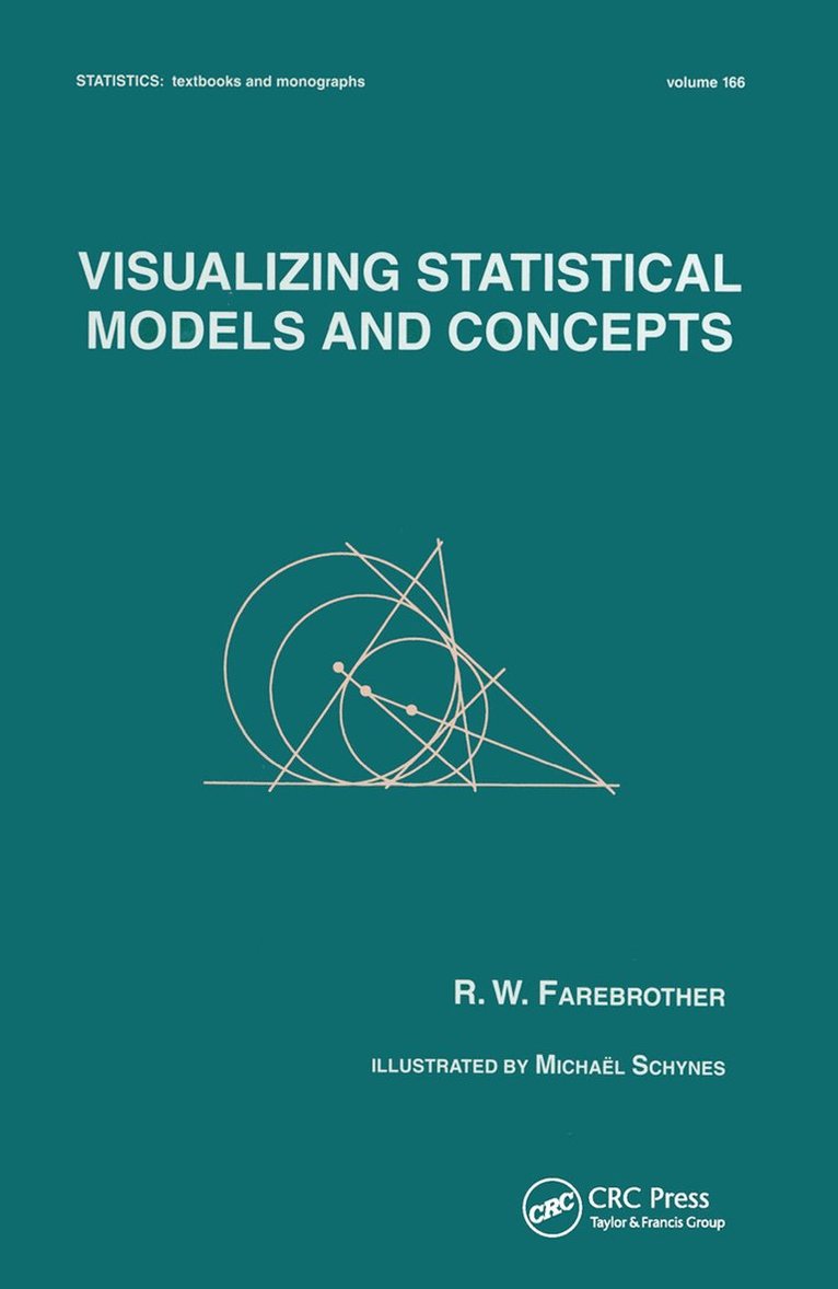 R.W. Farebrother, Michael Schyns, R. W. Farebrother - Visualizing Statistical Models And Concepts, Häftad
