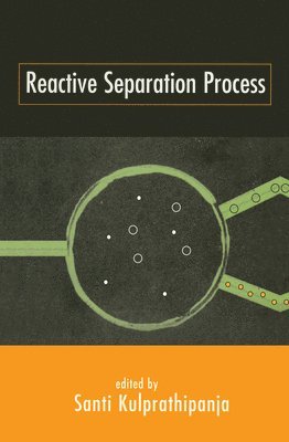 bokomslag Reactive Separation Processes