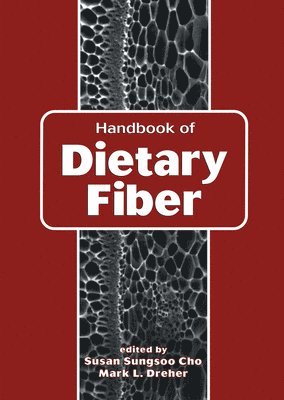 Susan Sungsoo Cho - Handbook of Dietary Fiber, Häftad