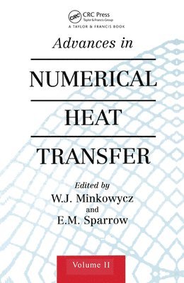 Advances in Numerical Heat Transfer, Volume 2 1