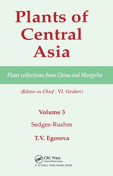 bokomslag Plants of Central Asia - Plant Collection from China and Mongolia, Vol. 3