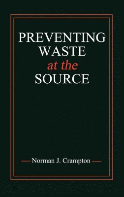 Preventing Waste at the Source 1