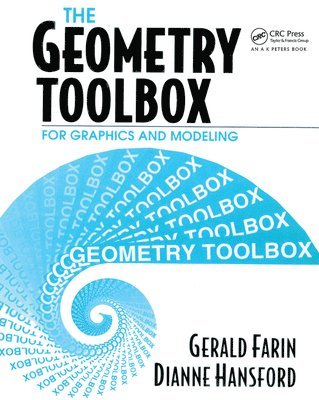 Gerald Farin, Dianne Hansford - Geometry Toolbox for Graphics and Modeling, Häftad