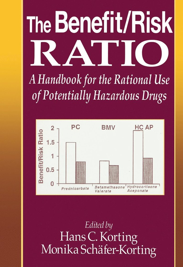 Hans C. Korting, M. Schafer-Korting - Benefit/Risk Ratio, Häftad