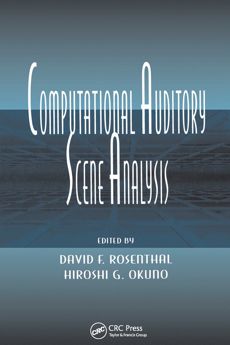 David F. Rosenthal, Hiroshi G. Okuno, Hiroshi Okuno, David Rosenthal, Hiroshi (Kyoto University) Okuno - Computational Auditory Scene Analysis, Häftad