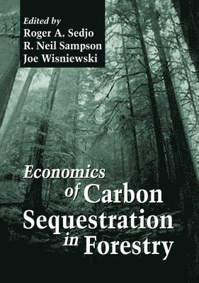 Economics of Carbon Sequestration in Forestry 1