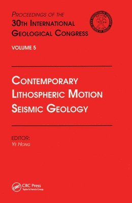 Contemporary Lithospheric Motion Seismic Geology 1