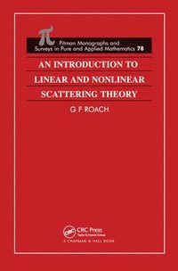 bokomslag An Introduction to Linear and Nonlinear Scattering Theory