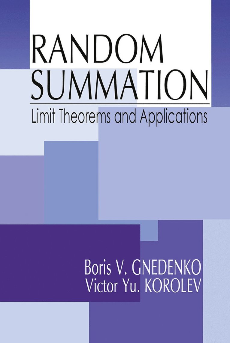Boris V. Gnedenko, Victor Yu. Korolev, Victor Yu Korolev - Random Summation, Häftad