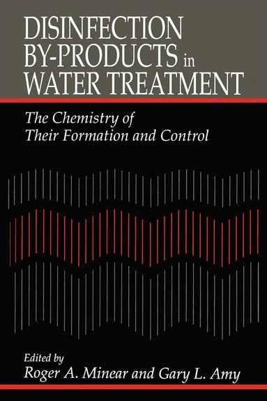 bokomslag Disinfection By-Products in Water TreatmentThe Chemistry of Their Formation and Control