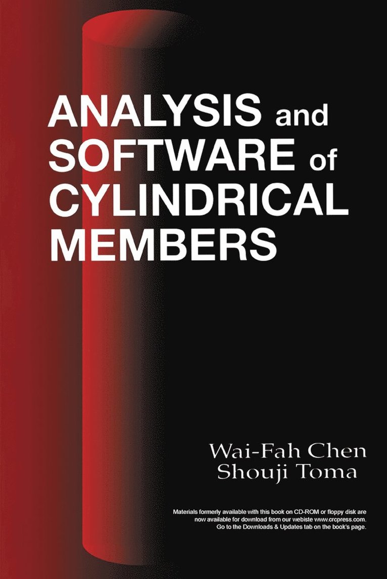 Shouji Toma, W.F. Chen, Japan) Toma, Shouji (Hokkai-Gakuen University, Sapporo, USA) Chen, W.F. (University of Hawaii, Honolulu, W. F. Chen - Analysis and Software of Cylindrical Members, Häftad