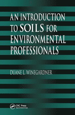 bokomslag An Introduction to Soils for Environmental Professionals