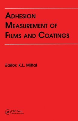 Adhesion Measurement of Films and Coatings 1