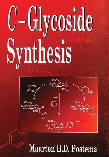 bokomslag C-Glycoside Synthesis