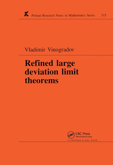 Vladimir Vinogradov - Refined Large Deviation Limit Theorems, Häftad