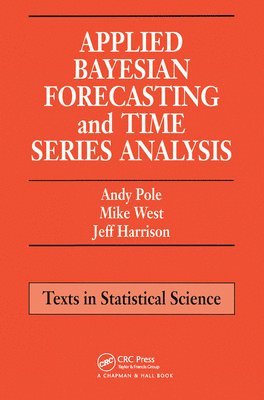 bokomslag Applied Bayesian Forecasting and Time Series Analysis