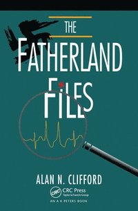 bokomslag The Fatherland Files