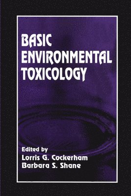 Lorris G. Cockerham, Barbara S. Shane, USA) Cockerham, Lorris G. (Phoenix Services Corp, Little Rock, Arkansas, USA) Shane, Barbara S. (NIEHS/NIH, North Carolina - Basic Environmental Toxicology, Häftad