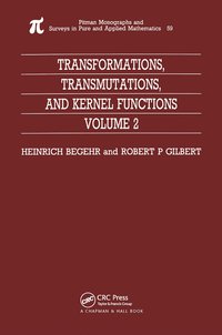 bokomslag Transformations, Transmutations, and Kernel Functions, Volume II