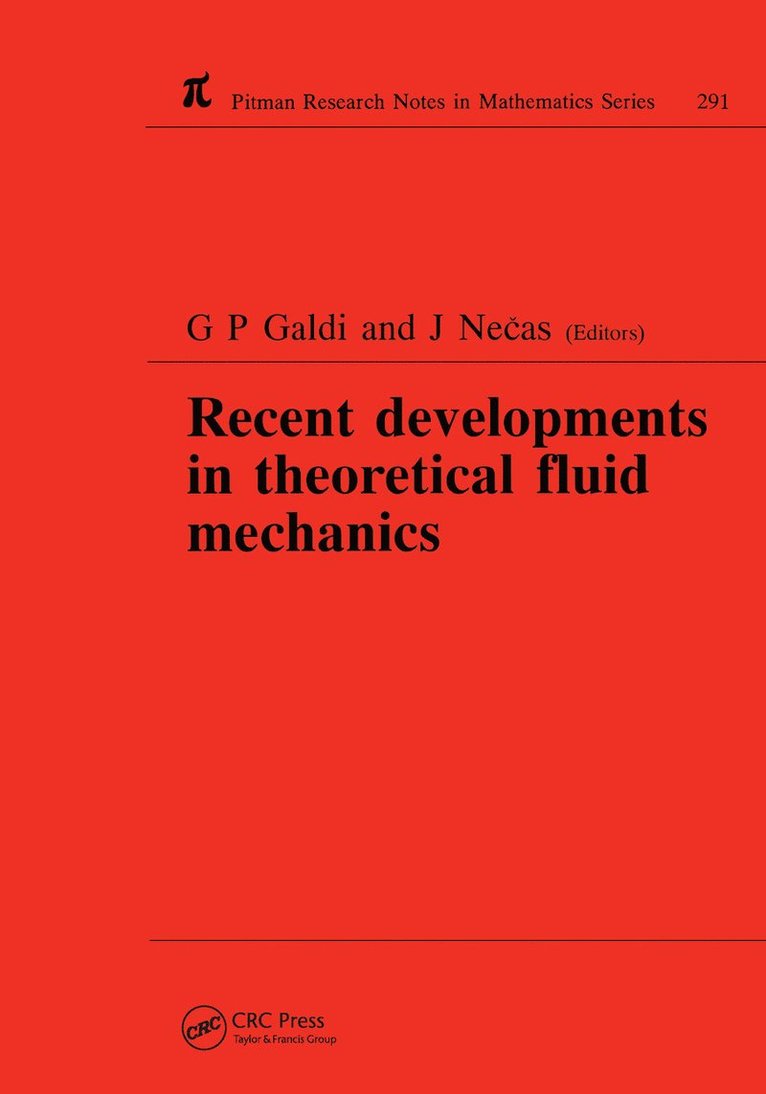 G P Galdi, J. Necas, G. P. Galdi - Recent Developments in Theoretical Fluid Mechanics, Häftad