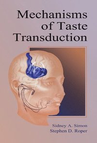 bokomslag Mechanisms of Taste Transduction