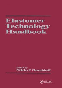 bokomslag Elastomer Technology Handbook