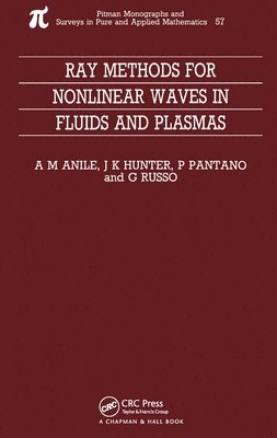 Ray Methods for Nonlinear Waves in Fluids and Plasmas 1