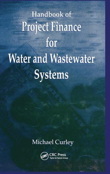 bokomslag Handbook of Project Finance for Water and Wastewater Systems